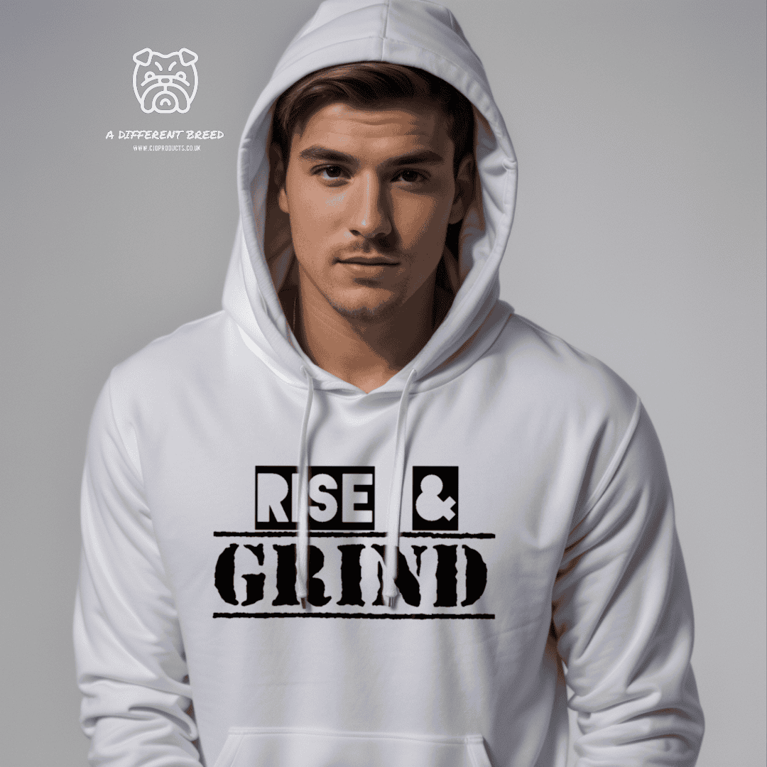 Men's white Rise & Grind Hoodie with the words rise and grind in black bold print CJD: A Different Breed